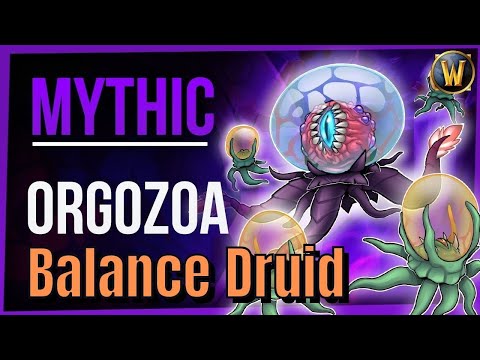 ⚡️Orgozoa Heroic⚡️The Eternal Palace⚡️BFA ⚡️Patch 8.3 wow⚡️Raid Boss⚡️Balance Druid⚡️Guide⚡️