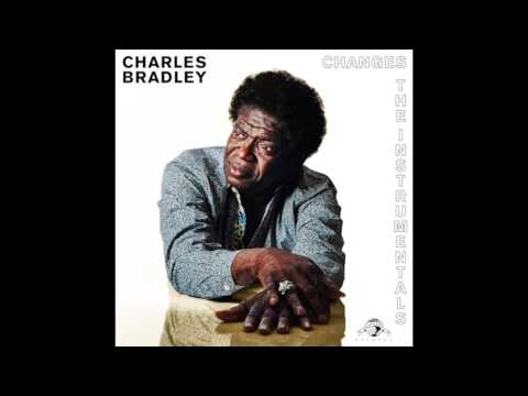 Charles Bradley - Revelations (Instrumental)