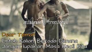 Download lagu MASA KECIL YANG BAHAGIA || STORY WA - FREESTORY17 mp3