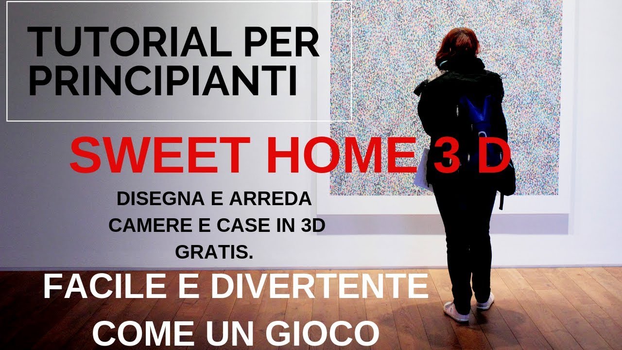 TUTORIAL SWEET HOME 3D PER PRINCIPIANTI