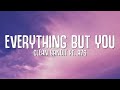 Clean Bandit - Everything But You (Lyrics) ft. A7S