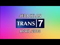 Jeda Iklan Trans 7 April 2013