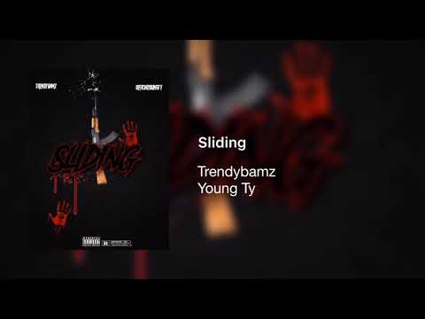 Trendybamz - Sliding (ft. YoungTy)
