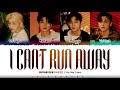 SEVENTEEN 'HIP HOP TEAM' - 'I Can't Run Away' (그리워하는 것까지) Lyrics [Color Coded_Han_Rom_Eng]