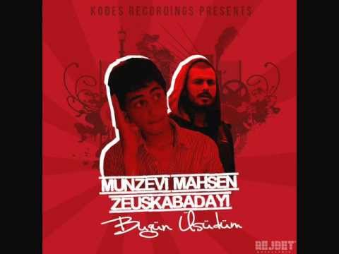 Münzevi Mahsen Ft. Zeus Kabadayı - Bugün Üşüdüm