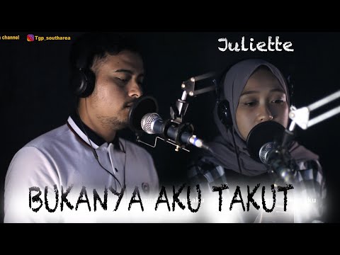Juliette - Bukanya aku takut Cover by Nisrina Dzakiyah & Adi Yulianto