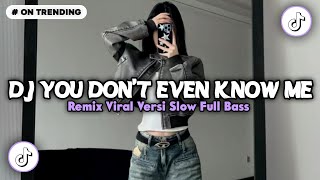 Download lagu DJ YOU DON'T EVEN KNOW ME REMIX VIRAL VERSI SLOW FULL BASS TERBARU 2026 - BY BORLEN RMX TEAM mp3