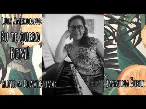 Eu te quero Bem - Americano/Šubic - Flute and Clavinova