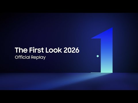 Official Replay | The First Look 2026 | Samsung