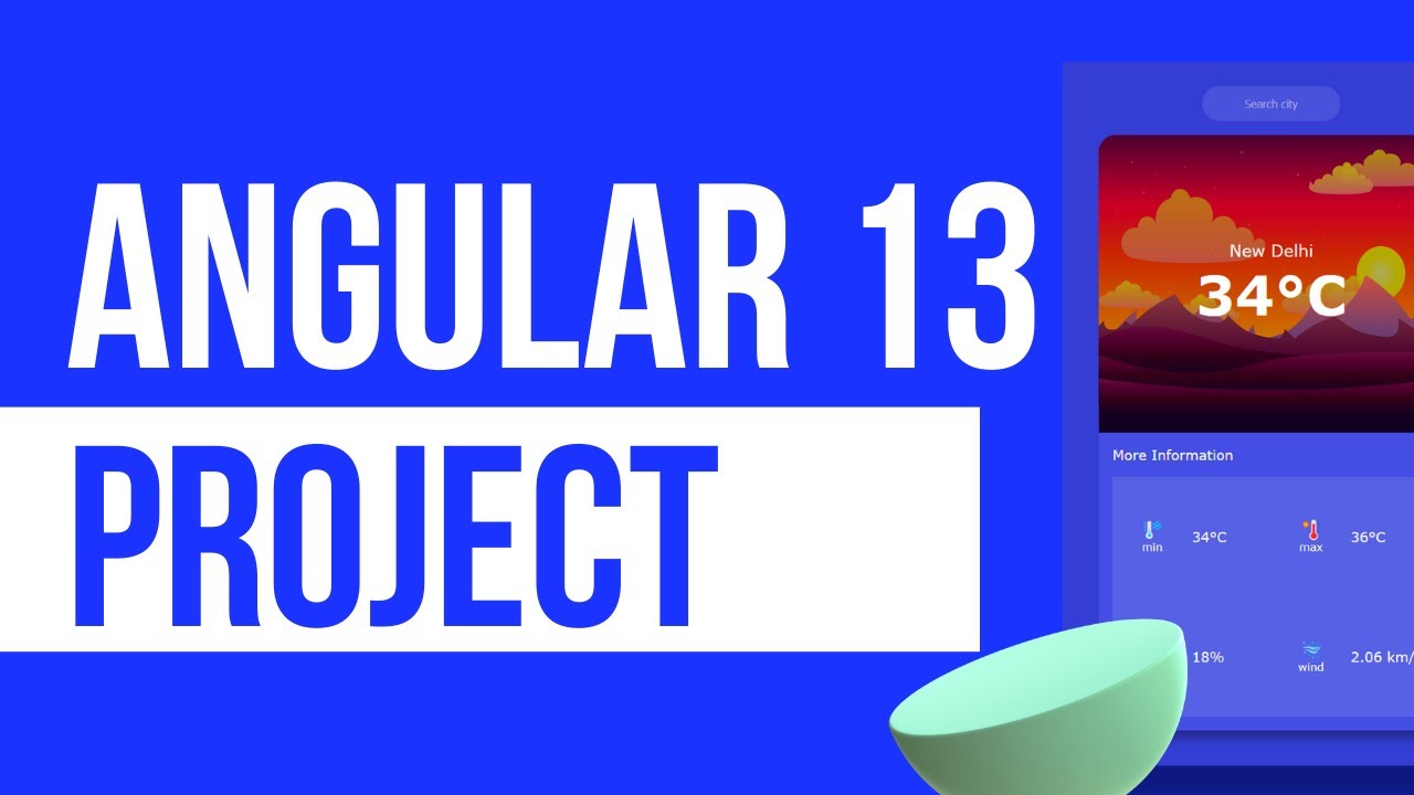 Angular Project Tutorial - Build an Angular Weather App From Scratch - Open Weather API Tutorial