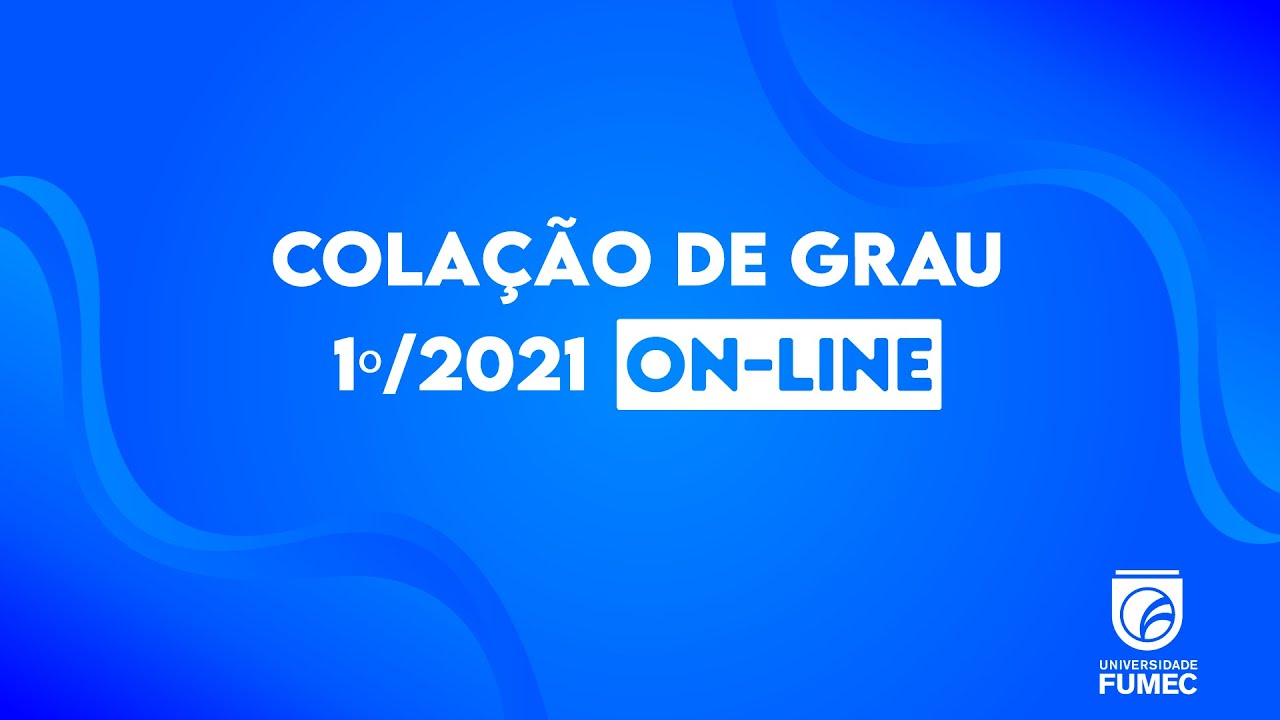 Colação de Grau 1/2021 | FEA 14H