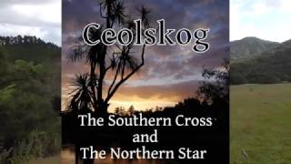 Ceolskog -The Southern Cross and The Northern Star (2017; Folk Metal Album + Nature Video)