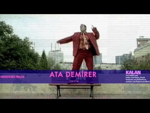 Ata Demirer - Tavla - [ Neredesin Firuze © 2004 Kalan Müzik ]