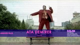Ata Demirer - Tavla - [ Neredesin Firuze © 2004 Kalan Müzik ]