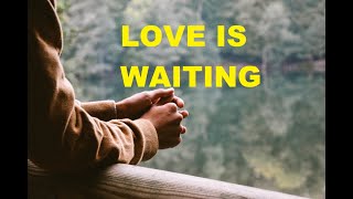 Love is waiting by Brooke Fraser | Lyric video | QIM