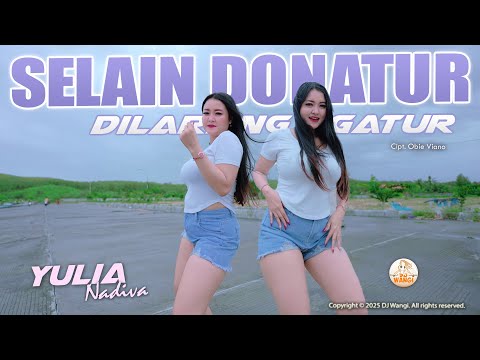 Dj Selain Donatur Dilarang Ngatur - Yulia Nadiva (Official Music Video)