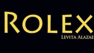 Levita Alazae - On Your Mind - Rolex