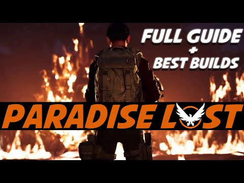 FULL GUIDE & BEST BUILDS - Paradise Lost Incursion - The Division 2