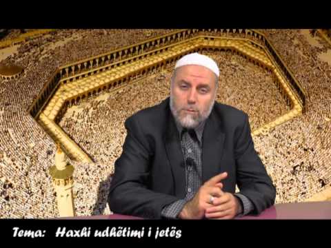 04 - Haxhi udhetimi i jetes - Jusuf Jakupi