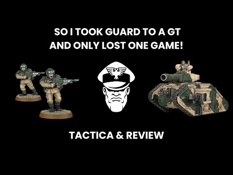 So I Took Guard To A GT And Only Lost 1 Game! - Competitive 9th Ed. Warhammer 40,000
