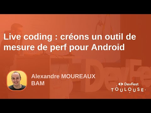 Live coding : créons un outil de mesure de perf pour Android