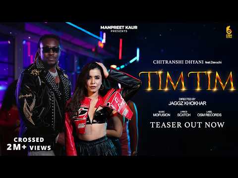 TIM TIM (Official Video) | Chitranshi x Davuchi | Manpreet Kaur | Latest Song 2026