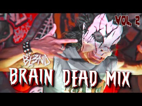 (BRAINDEAD MIX VOL. 2) - DJ BL3ND -  DUBSTEP