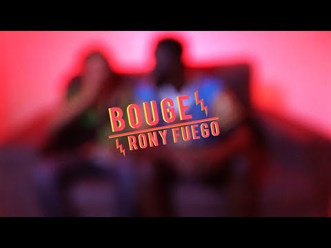 RONY FUEGO - BOUGE (Prod.by - Deejay Show)