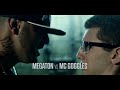 Bodied Rap Battles- MEGATON vs MC GOGGLES