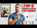 Intervallfasten - Was ist die BESTE METHODE?
