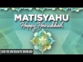 Matisyahu "Happy Hanukkah" (New Song) 