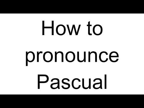 How to Pronounce Pascual (Spanish)