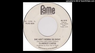 12 She Ain't Gonna Do Right-Clarence Carter