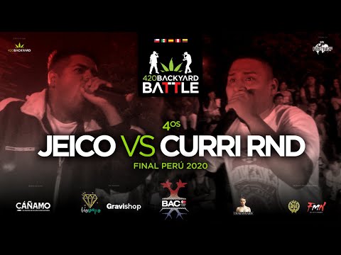 JEICO vs CURRI RND. 4os. Final Perú 420 Backyard Battle 2020