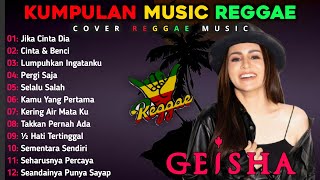 Download lagu Geisha- Full Album Terbaik💠 Kumpulan Lagu Terpopuler Versi Reggae Ska Terbaru 2025 || JIKA CINTA DIA mp3