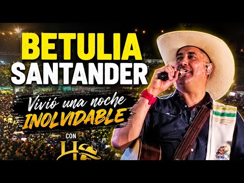 Betulia, Santander, vivió una noche inolvidable con Heredero.