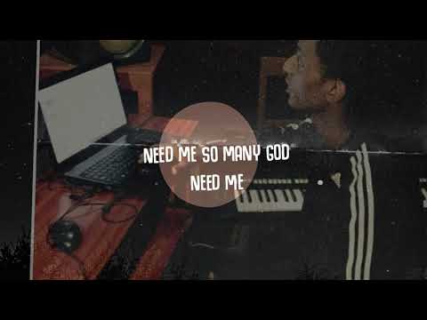 Drey Chaos - Need me (prod_Pro Zed) lyrics