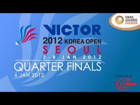 Quarter Finals - 2012 Victor Korea Open