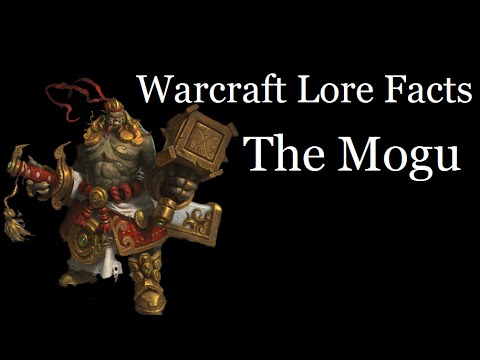 Warcraft Lore Facts - The Mogu