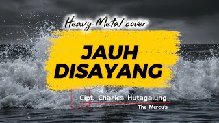 Download lagu The Mercy's - JAUH DI SAYANG | Heavy Metal Cover Version mp3 Download lagu The Mercy's - JAUH DI SAYANG | Heavy Metal Cover Version mp3
