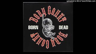 Body Count - Born Dead [HD]