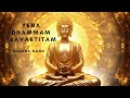 Yena Dhammam Pravartitam Buddham Sharanam Gacchami Buddha Song Gayatri Ashokan