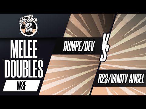 Humpe/Dev vs. R23/Vanity Angel - Melee Doubles WSF - Fete 2