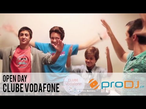 OPEN DAY proDJ - CLUBE VODAFONE