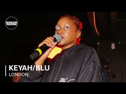 KEYAH/BLU | Boiler Room London