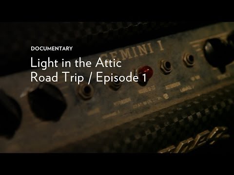 Light in the Attic Road Trip - Episode 1