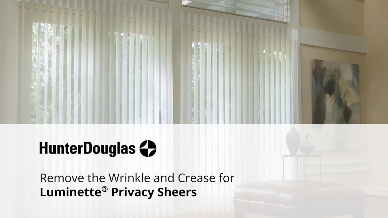 Remove Wrinkles or Creases on Luminette Privacy Sheers
