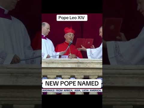Video | NEW POPE: American Pope Leo XIV