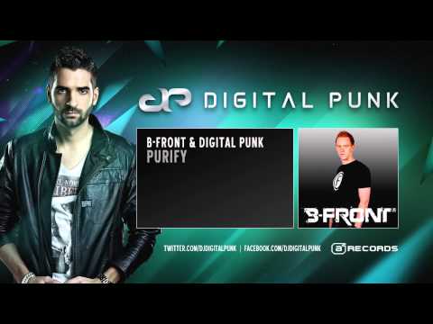 B-Front & Digital Punk - Purify