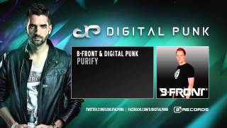 B-Front & Digital Punk - Purify